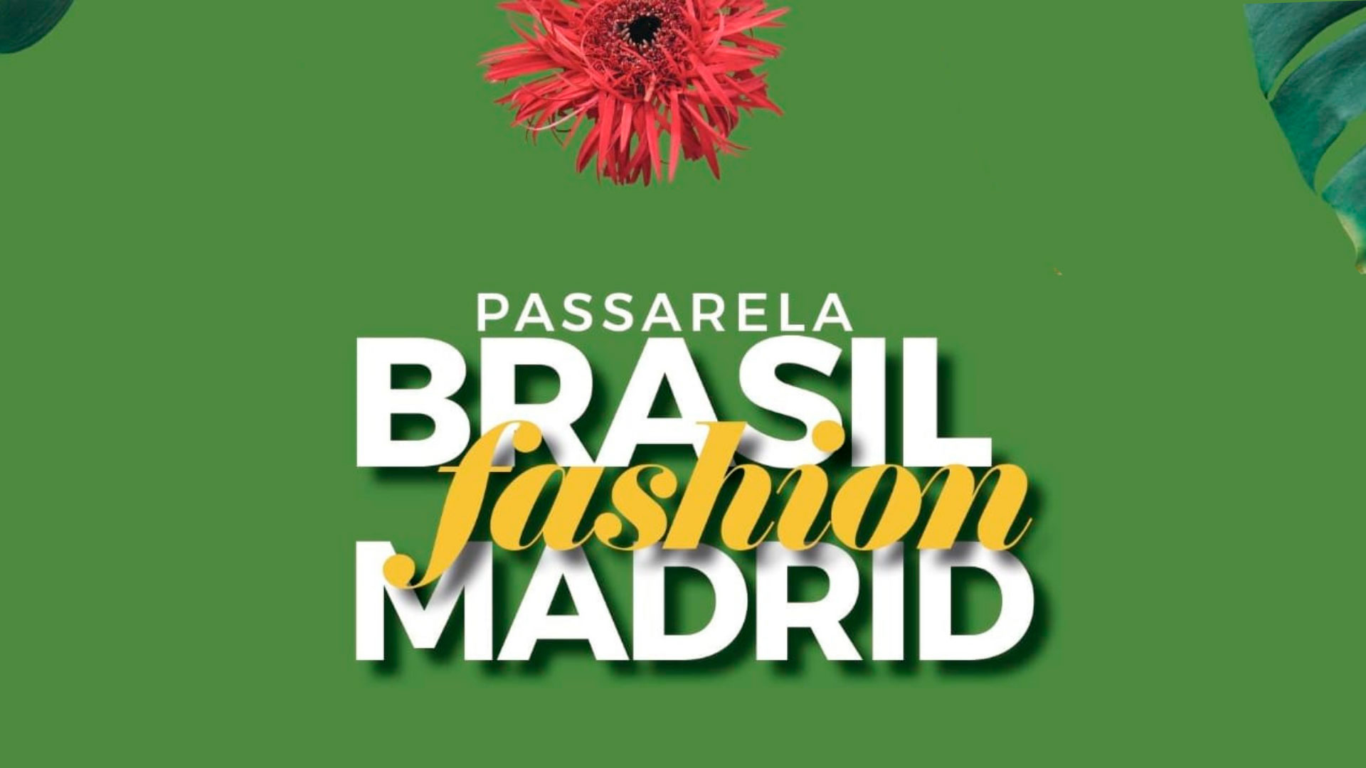 Pasarela Brasil Fashion Madrid