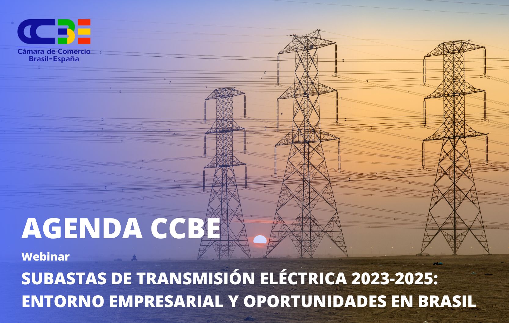 Subastas de Transmisión de Energía Eléctrica 2023-2025: Entorno de Negocios y Oportunidades en Brasil