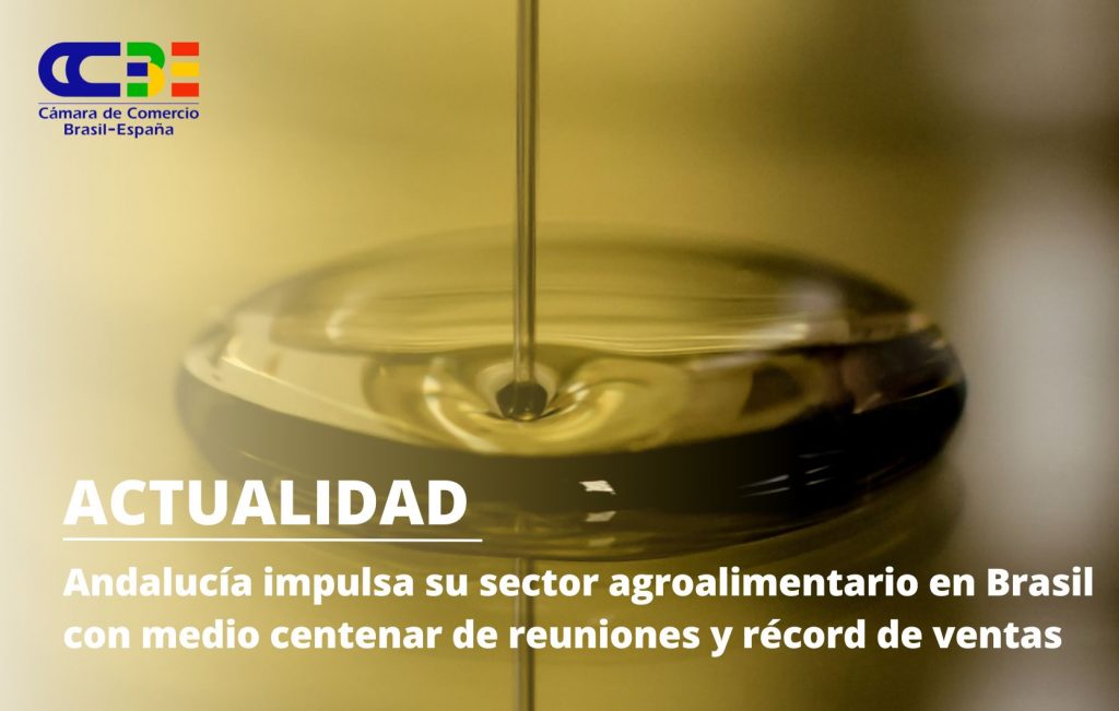Andalucía impulsa su sector agroalimentario en Brasil con medio centenar de reuniones y récord de ventas