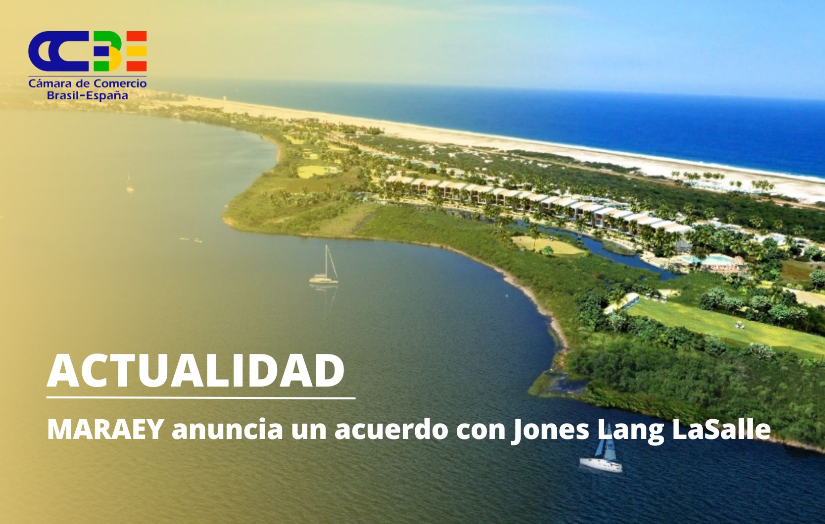 MARAEY firma un acuerdo con Jones Lang LaSalle (JLL),líder mundial en la prestación de servicios inmobiliarios y gestión de inversiones