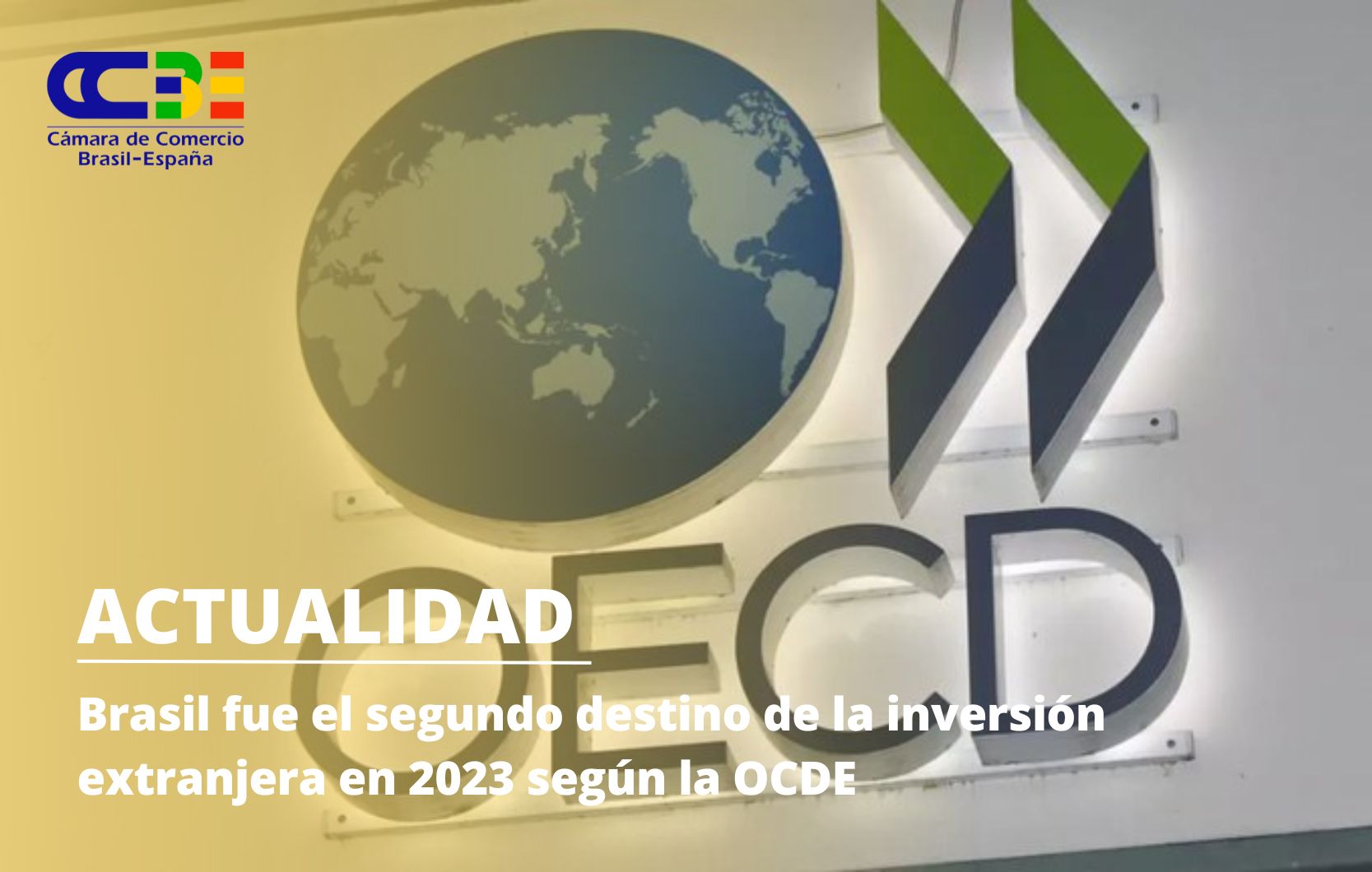 Brasil fue el segundo destino de la inversión extranjera en 2023 según la OCDE